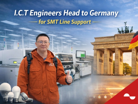 I.C.T Engineers to Depart for Germany for SMT Line Support.jpg